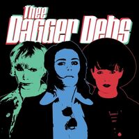 Thee Dagger Debs - Thee Dagger Debs vinyl cover