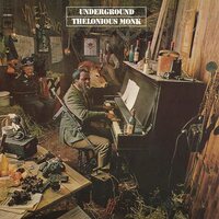 Thelonious Monk - Underground (Orange) vinyl cover