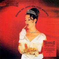 These Animal Men - Come On Join The High Society  vinyl cover