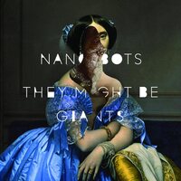 They Might Be Giants - Nanobots vinyl cover