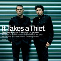 Thievery Corporation - It Takes A Thief: The Very Best Of Thievery Corporation vinyl cover