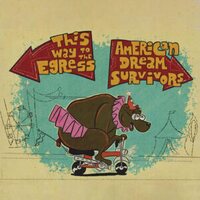 This Way To The Egress - This Way To The Egress / American Dream Survivors Split vinyl cover