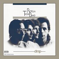 Thom Rotella - Thom Rotella Band vinyl cover