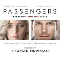 Thomas Newman - Passengers Original Soundtrack