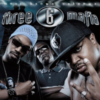 Three 6 Mafia - Most Known Unknown vinyl cover