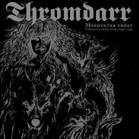 Thromdarr - Midwinter Frost (Complete Demo Tapes 1990-1997)