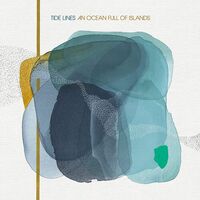 Tide Lines - Ocean Full Of Islands vinyl cover