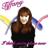 Tiffany - I Think We're Alone Now vinyl cover