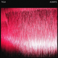 Tiga - Always vinyl cover