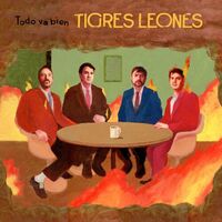 Tigres Leones - Todo Va Bien vinyl cover