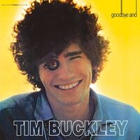 Tim Buckley - Goodbye & Hello (Limited Translucent Yellow) vinyl cover