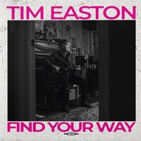 Tim Easton - Find Your Way vinyl cover