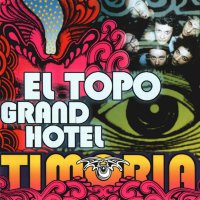 Timoria - El Topo Grand Hotel vinyl cover