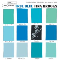 Tina Brooks - True Blue (Blue Note Classic Vinyl Series) vinyl cover