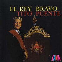 Tito Puente - El Rey Bravo vinyl cover