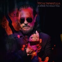 Tito & Tarantula - 8 Arms To Hold You vinyl cover