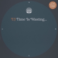 Tj - Time Is Wasting vinyl cover