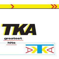 Tka - Greatest Hits vinyl cover