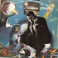 Tobin Sprout - Demos & Outtakes Two vinyl cover