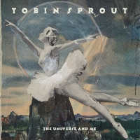 Tobin Sprout - Universe & Me vinyl cover