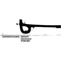 Tod Dockstader - Eight Electronic Pieces vinyl cover