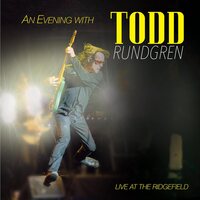 Todd Rundgren - An Evening with Todd Rundgren - Live At The Ridgefield vinyl cover