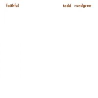 Todd Rundgren - Faithful White vinyl cover