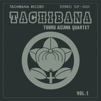 Tohru Aizawa Quartet - Tachibana vinyl cover
