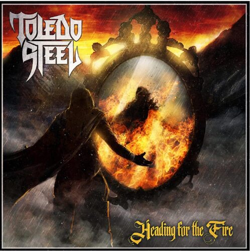 Toledo Steel - Heading For The Fire