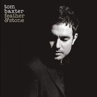 Tom Baxter - Feather & Stone vinyl cover