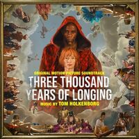 Tom Holkenborg - Three Thousand Years Of Longing Original Soundtrack vinyl cover