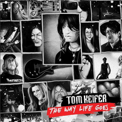 Tom Keifer - THE Way Life Goes (Red/Black/White Splatter) vinyl cover