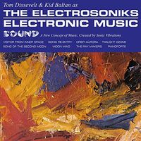Tom & Kid Baltan As The Electrosoniks Dissevelt - Electronic Music vinyl cover