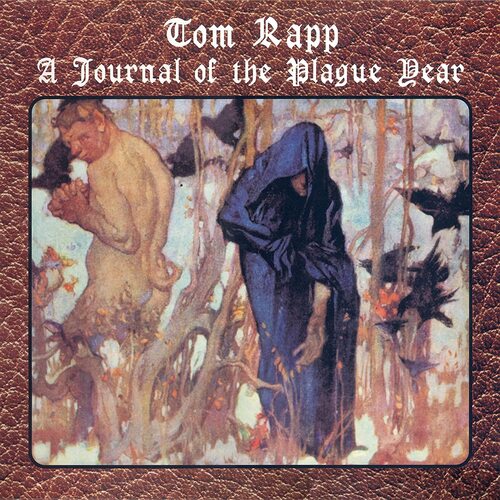 Tom Rapp - A Journal Of The Plague Year