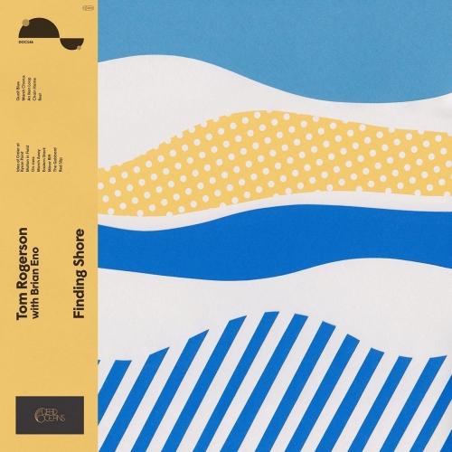 Tom Rogerson With Brian Eno - Finding Shore Opaque vinyl cover