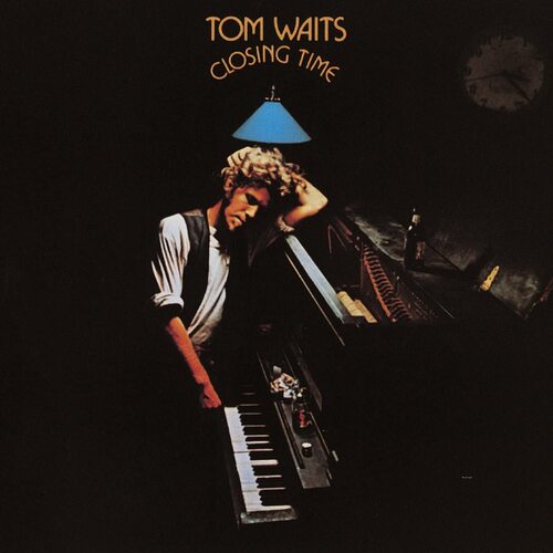 Tom Waits - Closing Time - 50Th Anniversary vinyl cover