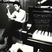 Tom Waits - Cold Beer On A Hot Night vinyl cover