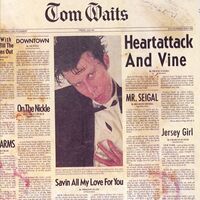 Tom Waits - Heartattack And Vine Remastered vinyl cover