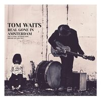 Tom Waits - Real Gone In Amsterdam Vol. 1 vinyl cover