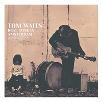 Tom Waits - Real Gone In Amsterdam Vol. 2 vinyl cover
