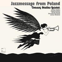 Tomasz Stanko - Quintet: Jazzmessage From Poland vinyl cover