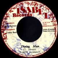 Toney Barrett - Trying Man / Trying Dub vinyl cover