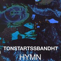 Tonstartssbandht - Hymn vinyl cover