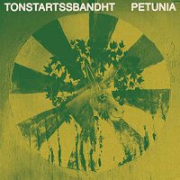 Tonstartssbandht - Petunia vinyl cover