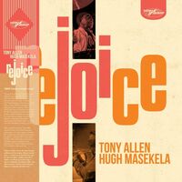 Tony Allen  &  Hugh Masekela - Rejoice vinyl cover