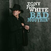 Tony Joe White - Bad Mouthin' vinyl cover