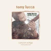 Tony Lucca - Canyon Songs vinyl cover