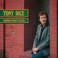 Tony Rice - Church Street Blues vinyl cover