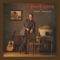 Tony Rice - Native American (Root Beer) vinyl cover