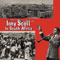Tony Scott - Tony Scott In South Africa vinyl cover